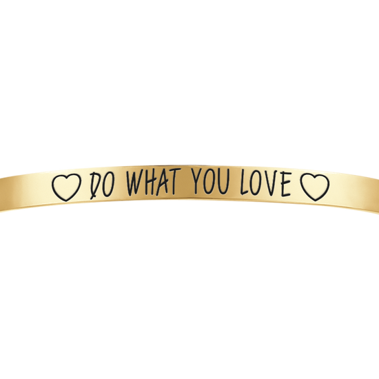 GOLD STEEL WOMEN'S BRACELET DO WHAT YOU LOVE