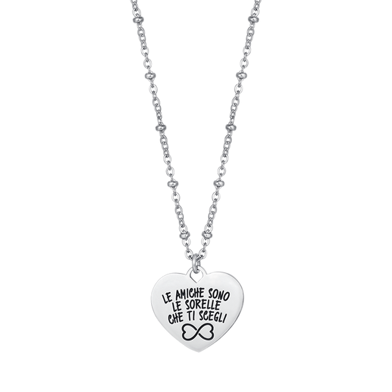 STEEL NECKLACE FRIENDS ARE THE SISTERS YOU CHOOSE FOR YOURSELF